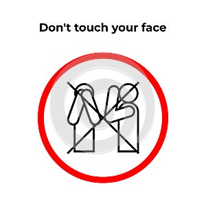 Don\'t touch your face - infographic, icon. Warning prohibition sign in a red circle