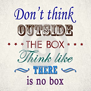 Dont think outside the box photo