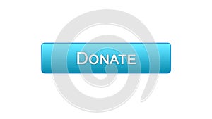 Donate web interface button blue color, social support, fundraising online