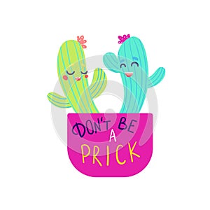 Dont be a prick cactus saying