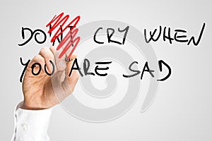 Dont Cry When You Are Sad Hand Written Texts