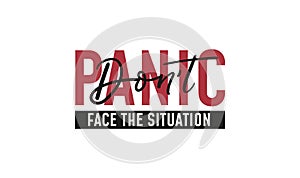 Dont panic face the situation motivational quote