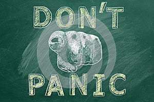 DONT PANIC. Inspirational motivational quote