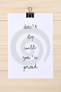 Dont stop until you re proud on white paper