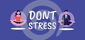 Dont stress. Elimination anxiety and relaxation in lotus position blocking nervousness. photo