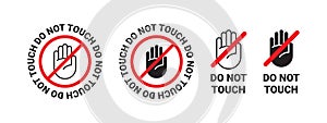 Dont touch badges. Icons Notice do not touch. Vector scalable graphics