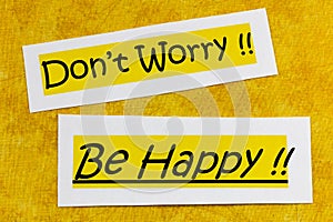 Dont worry be happy positive attitude inspiration relax peace solution