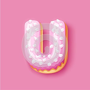 Donut icing pink upper latters - U Font of donuts. Bakery sweet alphabet. Donut alphabet latter U isolated on pink