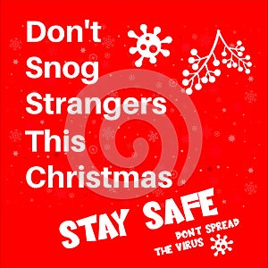 Donâ€™t â€˜snogâ€™ strangers under the mistletoe this christmas - New omicron variant - COVID-19 variant vector logo on a red