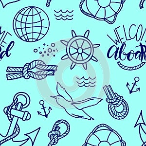 Doodle hand drawn nautical seamless pattern illustration with knots Lifebuoy and lettering welcome aboard