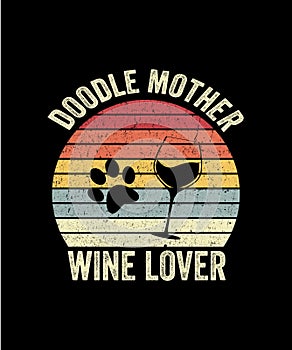 Doodle Mother Wine Lover Retro vintage Style Mothers day T-shirt Design