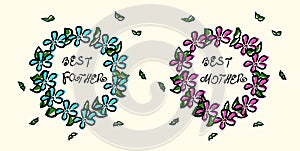 Doodle wreath with the inscription The best father and the best mother. Sketchy Drawing. Pink and blue flowers. Green foliage