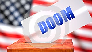 Doom and American elections, symbolized as ballot box with American flag in the background and a phrase Doom on a ballot to show