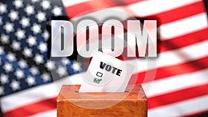 Doom and voting in the USA, pictured as ballot box with American flag in the background and a phrase Doom to symbolize that Doom
