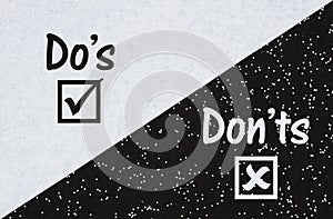 Dos and Donts message on black and white photo