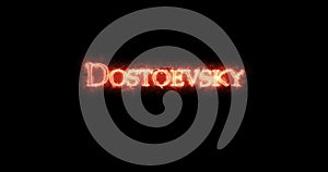Dostoevsky written with fire. Loop