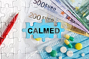 Double exposure. Puzzles with the image of pills, medical mask, pens and euro with the inscription -CALMED