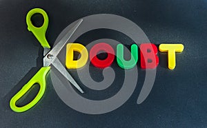 Doubt: cut it out