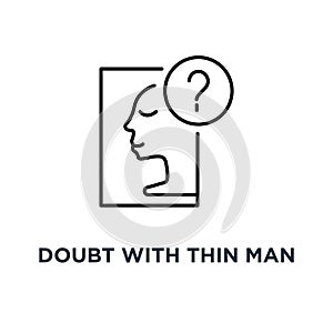 doubt with thin man icon, symbol of choice opportunity or decision by intuition concept stroke style trend modern simple person