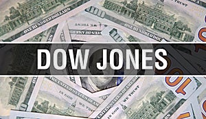Dow Jones text Concept Closeup. American Dollars Cash Money,3D rendering. Dow Jones at Dollar Banknote. Financial USA money photo