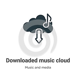 Downloaded music cloud vector icon on white background. Flat vector downloaded music cloud icon symbol sign from modern music and photo