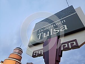 Downtown Tulsa sign ,Oklahoma USA