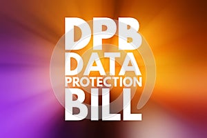 DPB - Data Protection Bill acronym, technology concept background