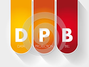 DPB - Data Protection Bill acronym