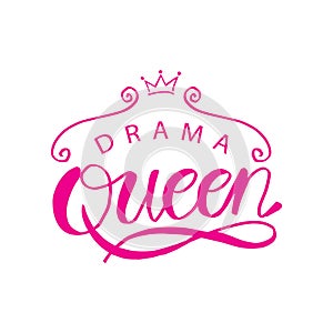 Drama Queen hand drawn typography photo