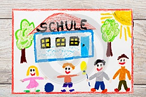 drawing: German word SCHOOL, school building and happy children. First day at school.