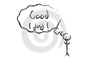 Drawing of person with speech bubble thinking good idea.