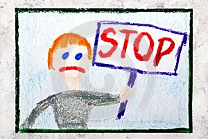 Drawing: Sad boy holding a STOP sign in his hand