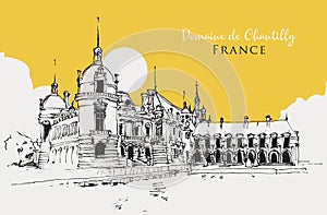 Drawing sketch illustration of the Domaine de Chantilly in France