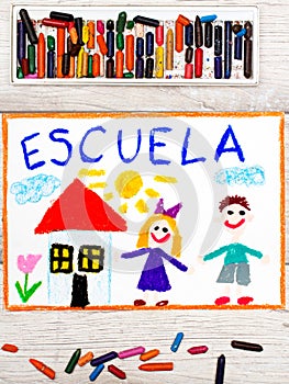 drawing: Word SCHOOL, school building and happy children.