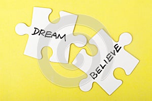 Dream or believe