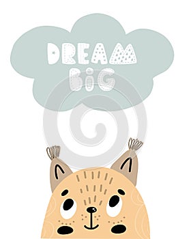 Dream big - Cute hand drawn nursery poster with cartoon character animal squerrel and lettering. In scandinavian style