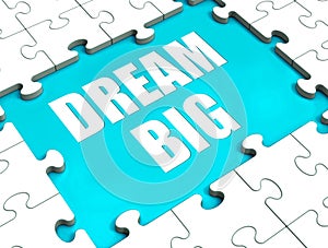 Dream Big Puzzle Shows Hope Desire