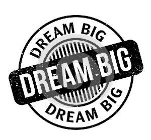 Dream Big rubber stamp