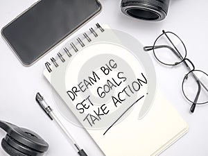 Dream Big Set Goals Take Action