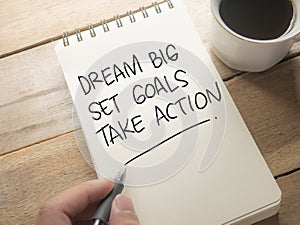 Dream Big Set Goals Take Action