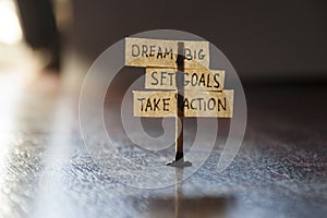 Dream Big, Set Goals, Take Action