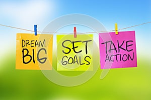 Dream Big Set Goals Take Action photo