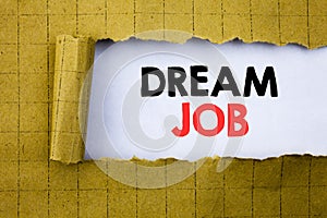 Dream Job. Business concept for Dreaming About Career written on white paper on the yellow folded paper.