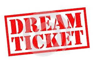 DREAM TICKET