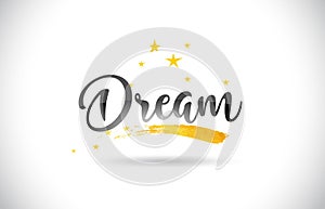 Dream Word Vector Text with Golden Stars Trail and Handwritten C