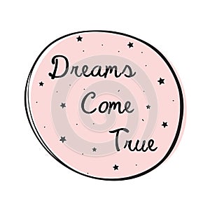 Dreams Come True Lettering