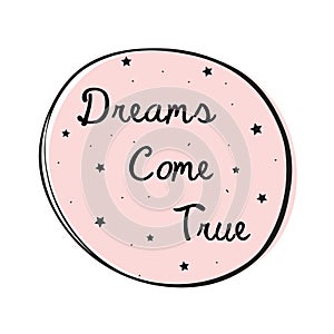 Dreams Come True Lettering