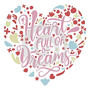 Dreamy Heartscape: \'Heart Full of Dreams\' Typography Art with Elements