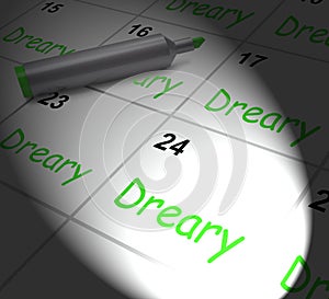 Dreary Calendar Displays Monotonous Dull And Uneventful