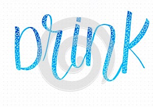 `Drink` blue hand lettering with bubbles reminder to drink more water